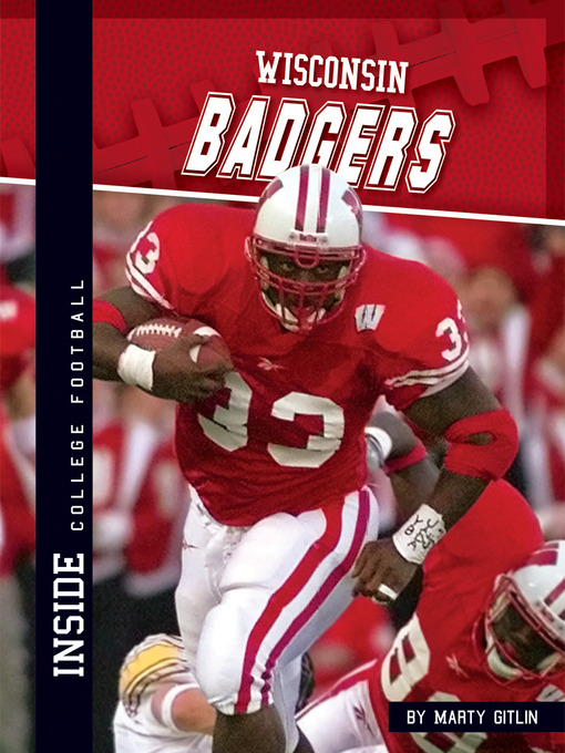Title details for Wisconsin Badgers by Marty Gitlin - Available